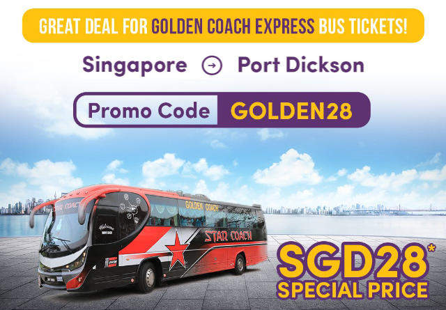 Promo Code [GOLDEN28] - Singapore to Port Dickson bus ticket via Easybook.com