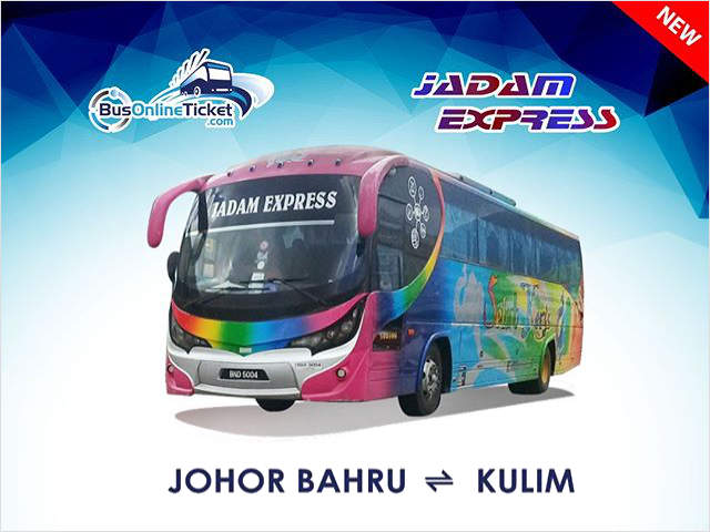 Johor Bahru to Kulim Bus by Jadan Express