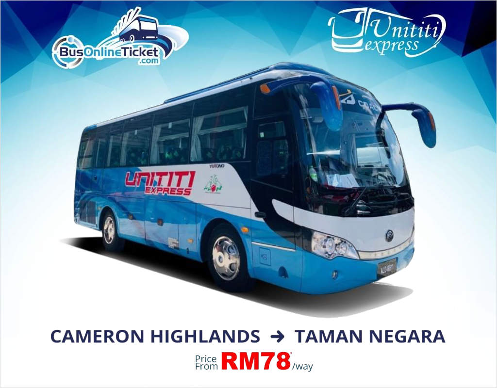 Unititi Express Bus from Cameron Highlands to Taman Negara