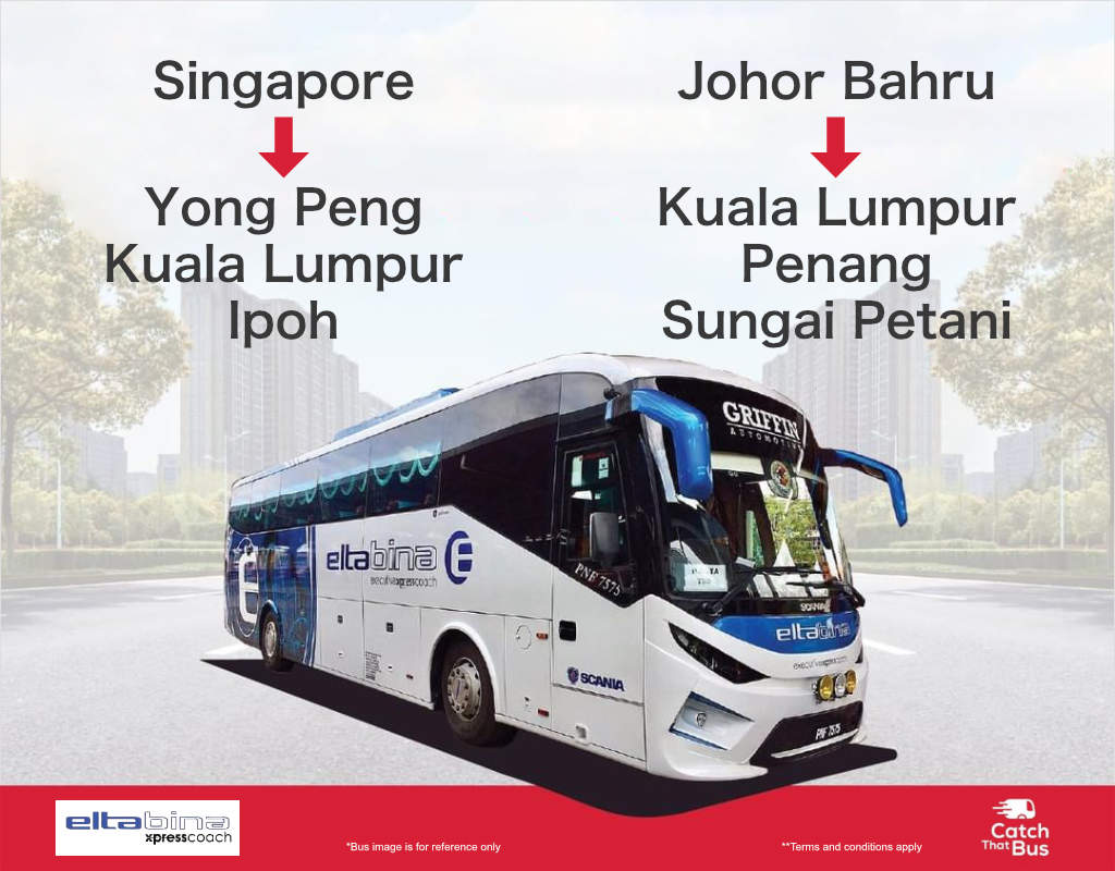 Eltabina bus from Singapore and Johor Bahru to Yong Peng, Kuala Lumpur, Ipoh, Penang and Sungai Petani