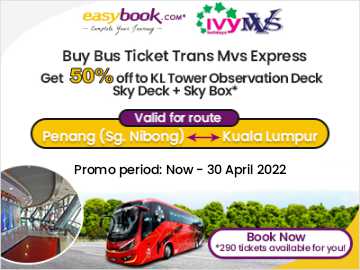 Sungai Nibong ⇄ Kuala Lumpur Bus Ticket Promo by Trans MVS Express