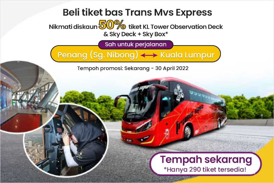 Sungai Nibong ⇄ Kuala Lumpur Bus Ticket Promo by Trans MVS Express