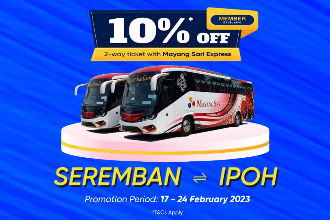 Seremban to Ipoh Bus Ticket Promo by Mayang Sari Express